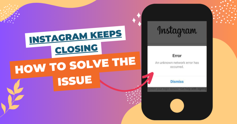 Instagram Keeps crashing: Why and What to Do?