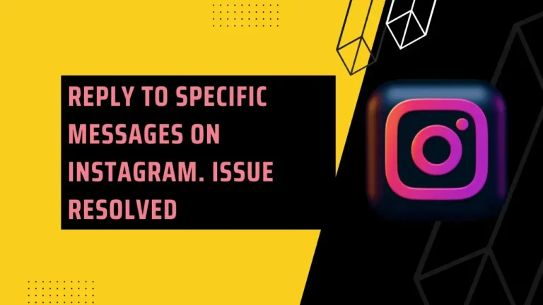 How to reply to specific messages on Instagram. Fixed this way