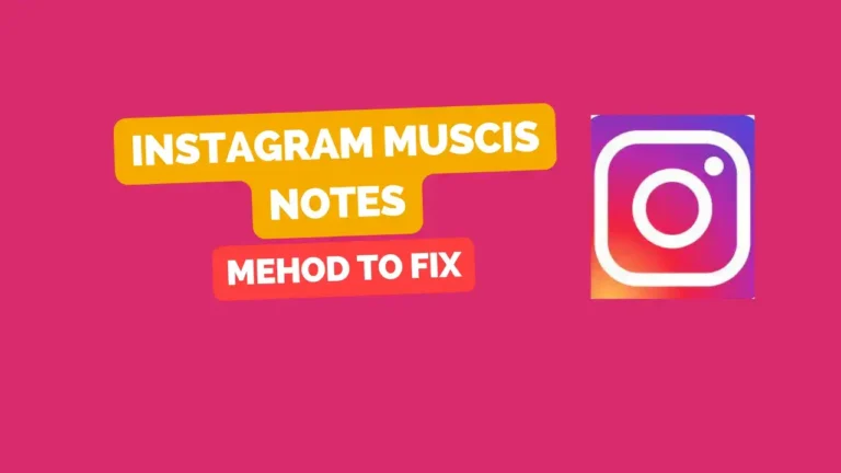 How to Fix Instagram Music Notes Issues: 3 Best Ways