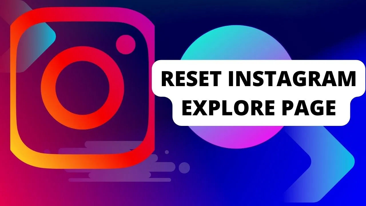 Reset Your Instagram Explore Page