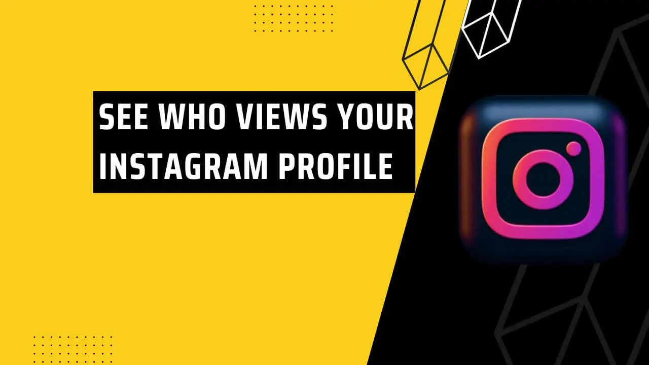 Who Views Your Instagram Profile