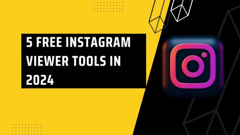 5 free instagram viewer tools in 2024