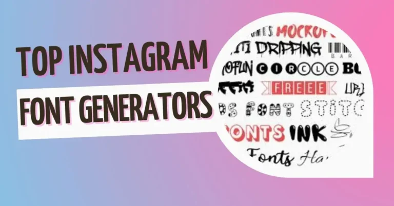 3 Best Instagram Font Generators of 2024: Copy & Paste Fonts